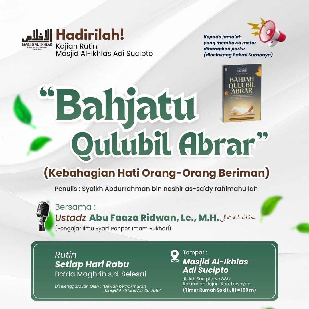 “Bahjatu Qulubil Abrar” (Kebahagiaan Hati Orang-Orang Beriman)