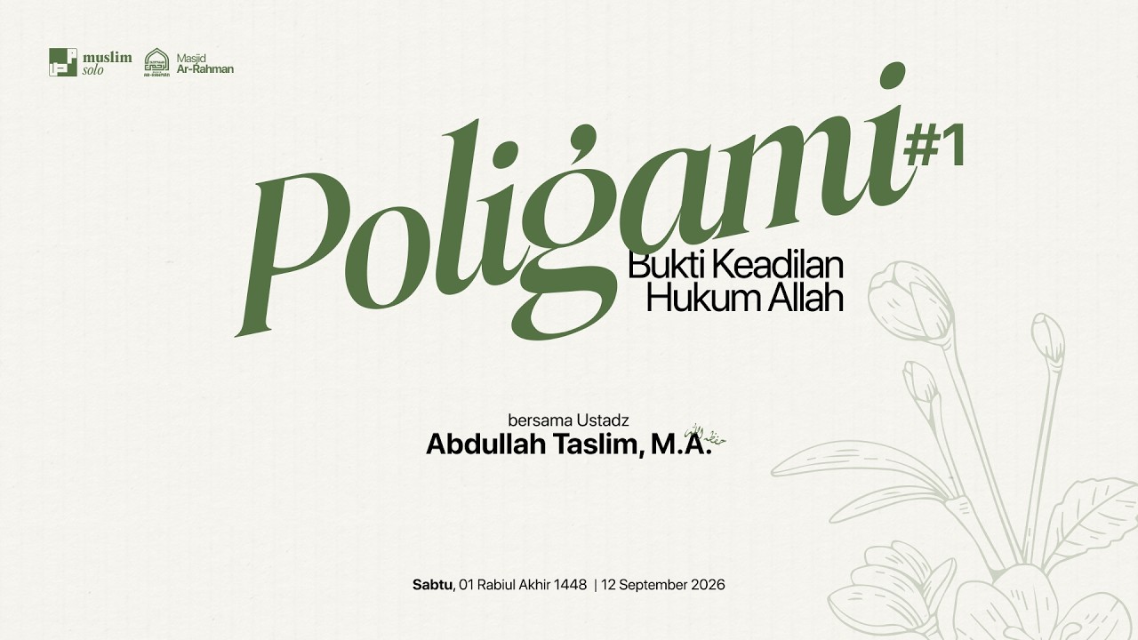 Daurah: Poligami, Bukti Keadilan Hukum Allah